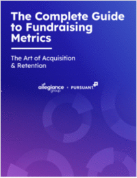 The Complete Guide to Fundraising Metrics