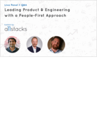 Leading Product & Engineering with a People-First Approach (Panel)