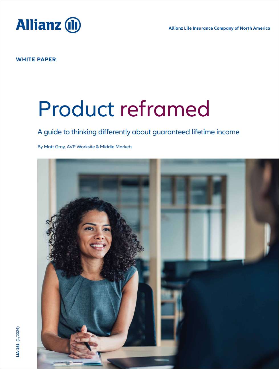 Product Reframed: A Guide to Thinking Differently About Guaranteed Lifetime Income