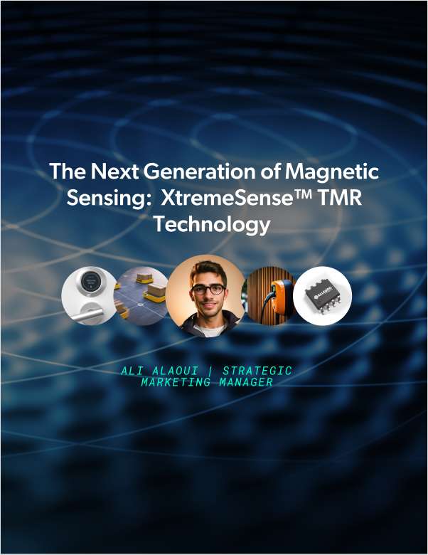 The Next Generation of Magnetic Sensing: XtremeSense™ TMR Technology