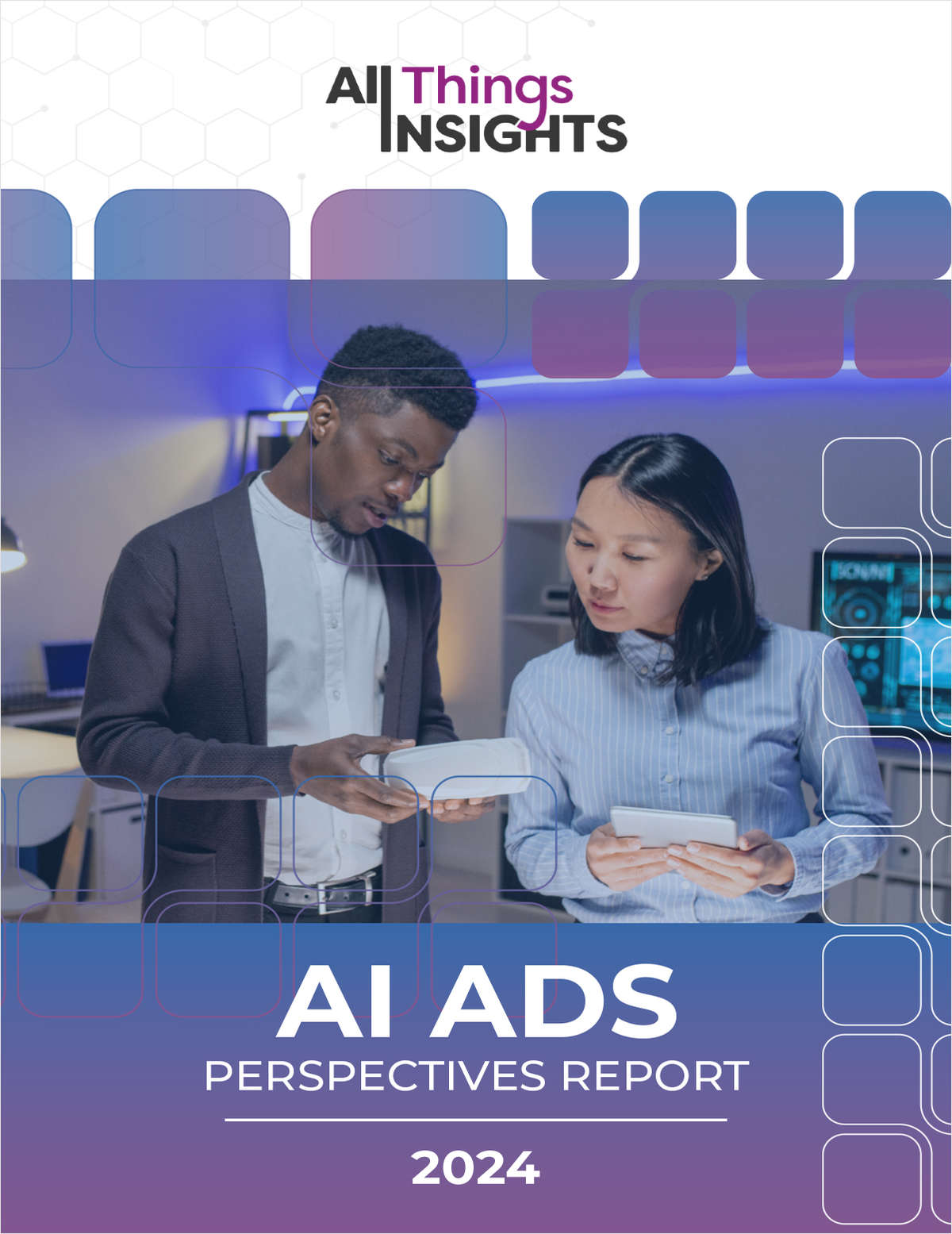 All Things Insights Releases AI ADS Perspectives Report 2024