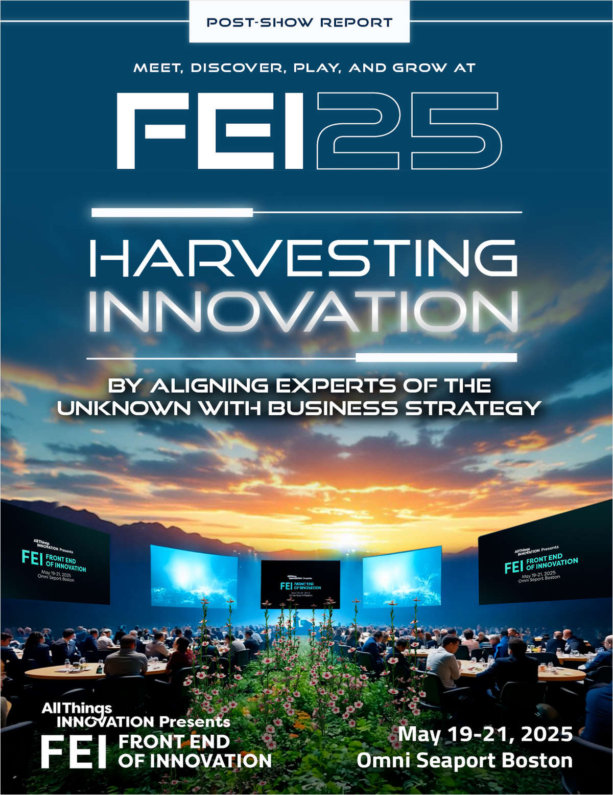 All Things Innovation Releases the FEI25 Post-Show Report