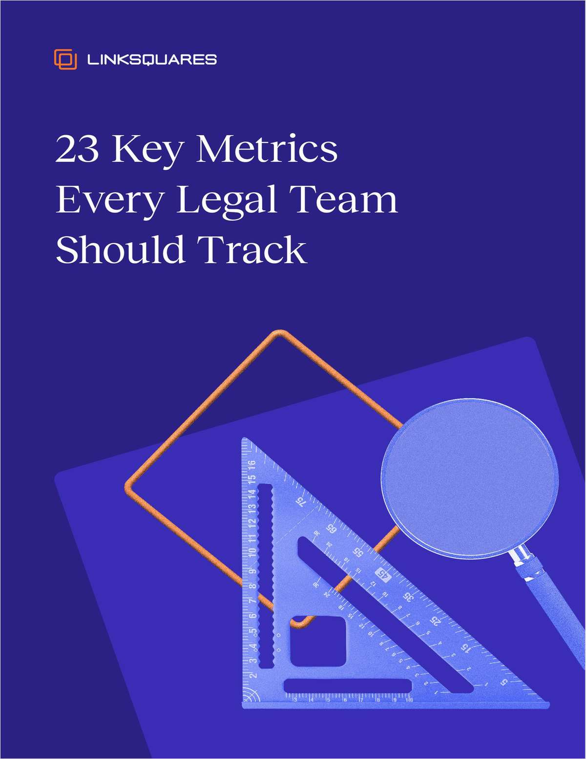 23 Key Metrics Every Legal Team Should Track