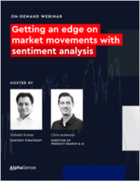 Getting An Edge On Market Movements With Sentiment Analysis