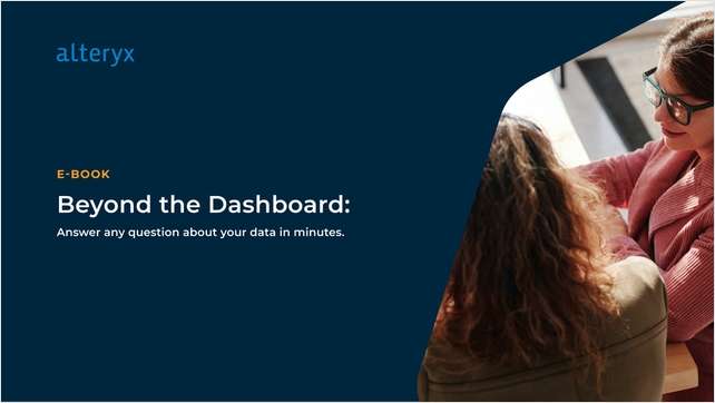 Beyond the Dashboard