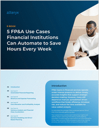 5 FP&A Use Cases Financial Institutions Can Automate to Save Hours Every Week