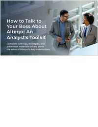 How to Talk to Your Boss About Alteryx: An Analyst's Toolkit