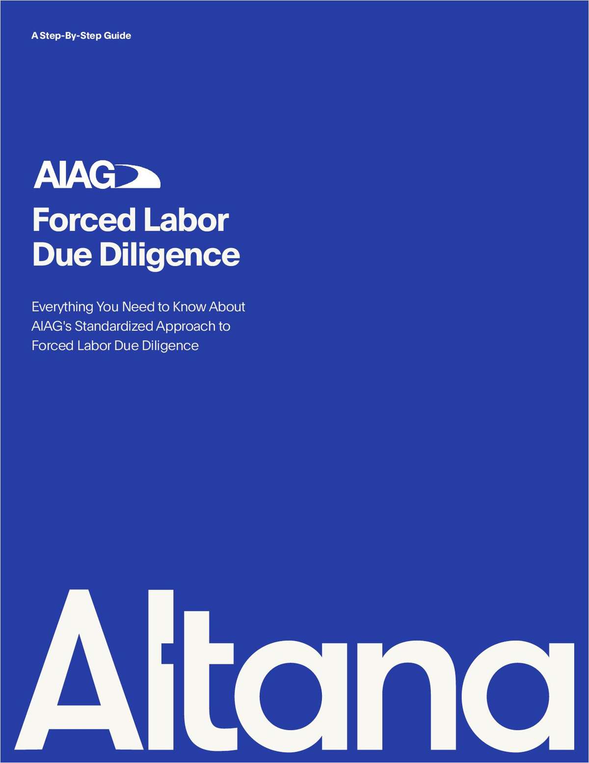 Everything You Need to Know About AIAG's Standardized Approach to Forced Labor Due Diligence
