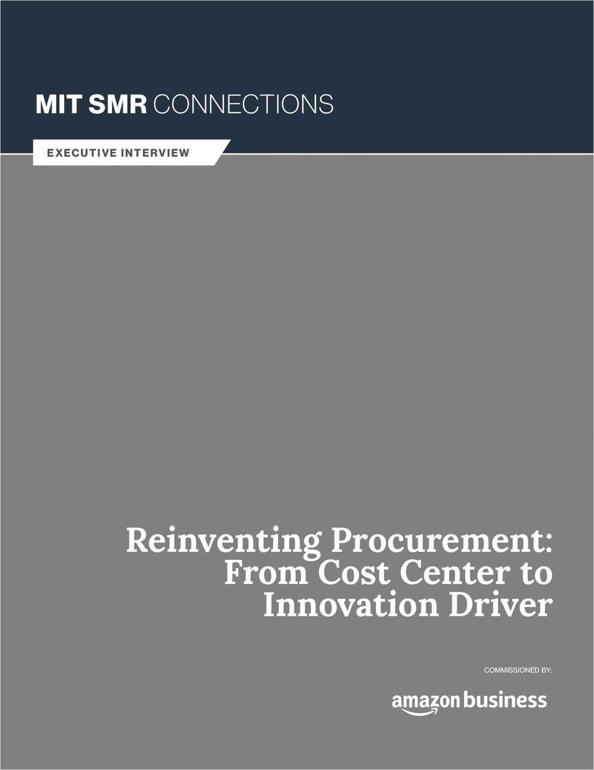 Reinventing Procurement: From Cost Center to Innovation Driver