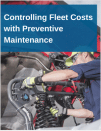Blog: Controlling Fleet Costs with Preventive Maintenance