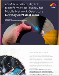 eSIM is a critical digital transformation journey for Mobile Network Operators but they can't do it alone