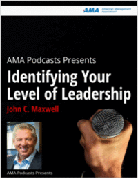 John C. Maxwell on Identifying Your Level of Leadership