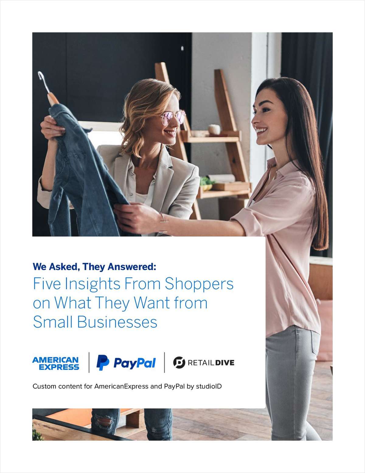 We Asked, They Answered:   Five Insights from Shoppers on What They Want from Small Businesses