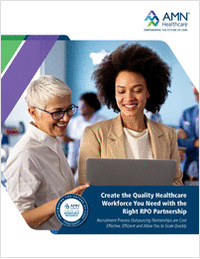 Create the Quality Healthcare Workforce You Need with the Right RPO Partnership