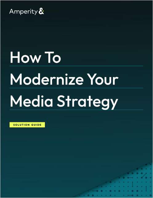 How To Modernize Your Media Strategy
