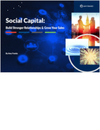 Social Capital: Build Stronger Relationships & Grow Your Sales