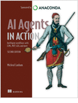 AI Agents in Action, Second Edition &mdash; Manning & Anaconda