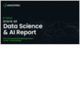 8th Annual State of Data Science & AI Report &mdash; Anaconda