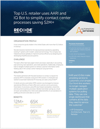 IQ Bot and AARI help top U.S. retailer save $2M+ by simplifying contact center processes