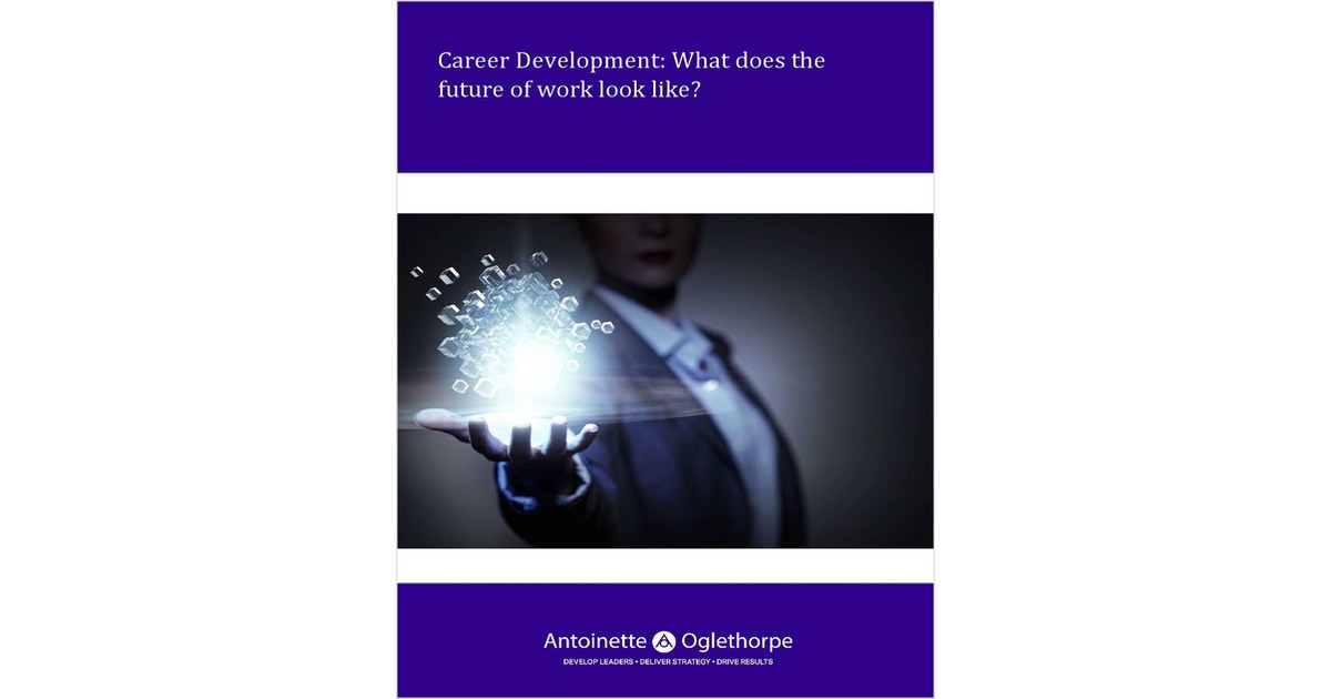 Career Development: What does the future of work look like?