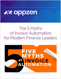 The 5 Myths of Invoice Automation for Modern Finance Leaders