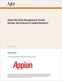 Aite Impact Matrix: Client Life Cycle Management Vendor Review: All on Board in Capital Markets?