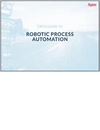 The CXO's Guide to Robotic Process Automation