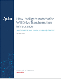 How Intelligent Automation Will Drive Transformation in Insurance