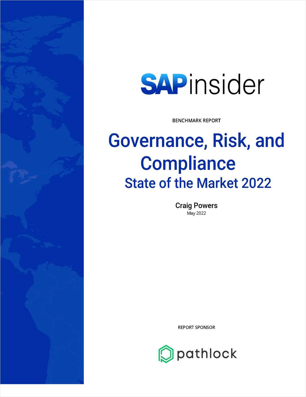 SAPinsider Benchmark Report -- Governance, Risk, and Compliance: State of the Market 2022