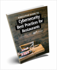 The Executive Guide to Cybersecurity Best Practices for Restaurants