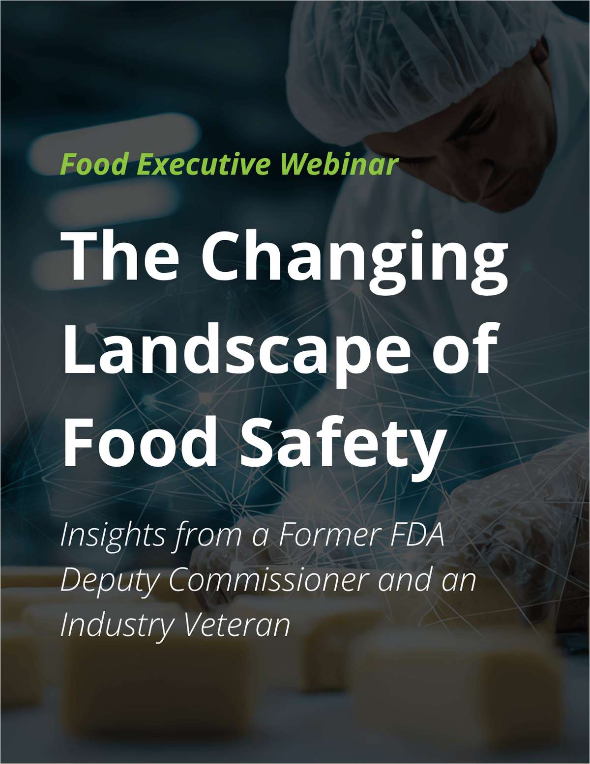 [Live Session] The Changing Landscape of Food Safety