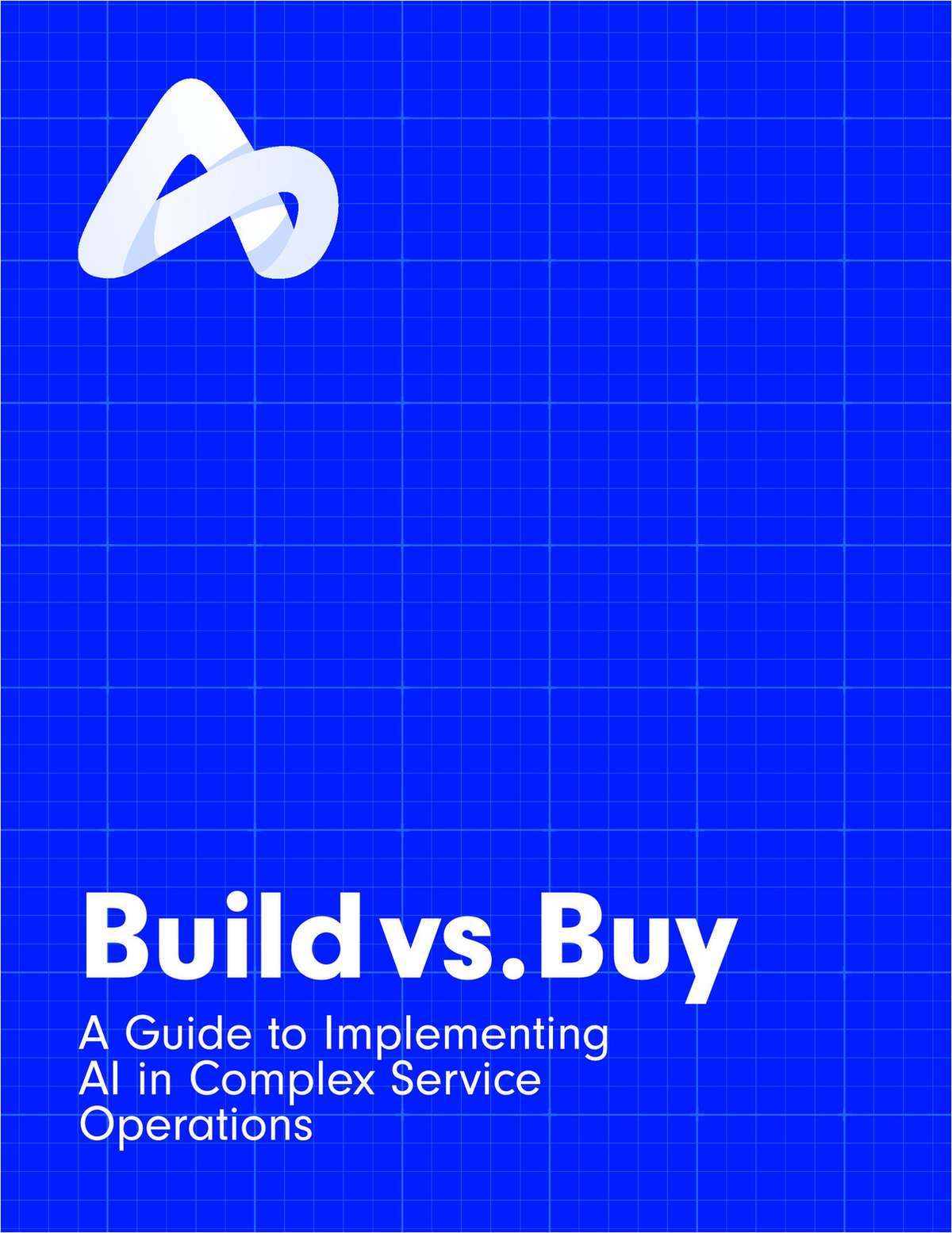Build vs. Buy: A Guide to Implementing AI in Complex Service Operations