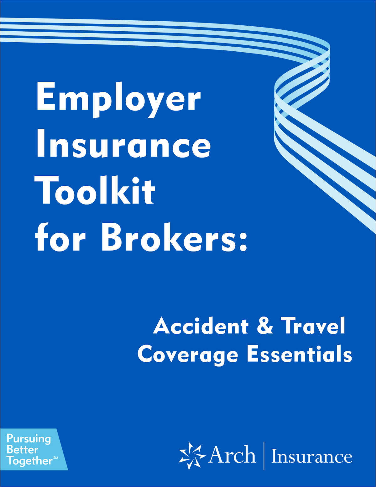 Accident & Travel Coverage Essentials Toolkit