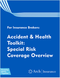 Accident & Health Toolkit - Special Risk Coverage Overview