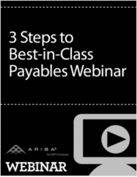 3 Steps to Best-in-Class Payables Webinar