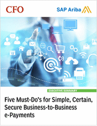 Five Must-Do's for Simple, Certain, Secure Business-to-Business E-Payments