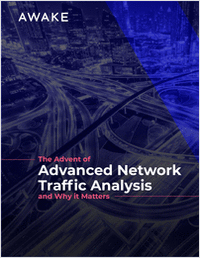 The Advent of Advanced Network Traffic Analysis & the Importance