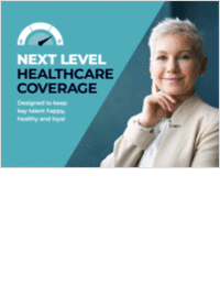 Next Level Healthcare Coverage to Keep Clients' Talent Happy & Loyal