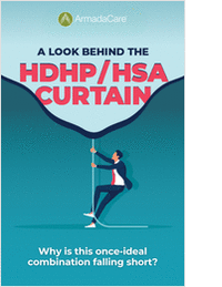 A Look Behind the HDHP/HSA Curtain