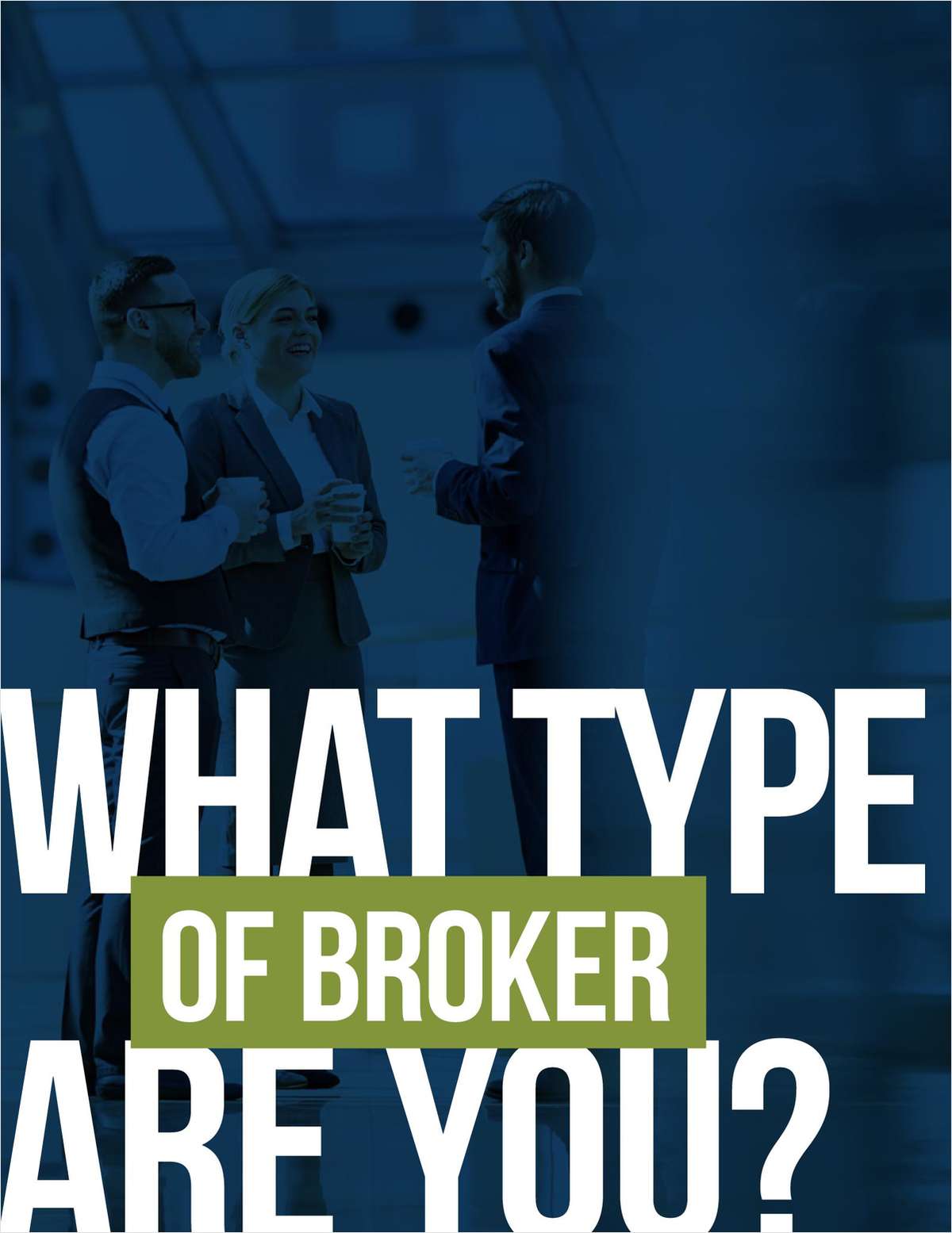 What Type of Broker Are You?