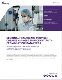 Regional Healthcare Provider Creates A Single Source Of Truth With Armis