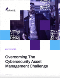 White paper Overcoming The Cybersecurity Asset Management Challenge