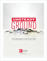 Unsteady Ground: FLSA Compliance in Uncertain Times