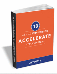 18 Actionable Strategies to Accelerate Your Career