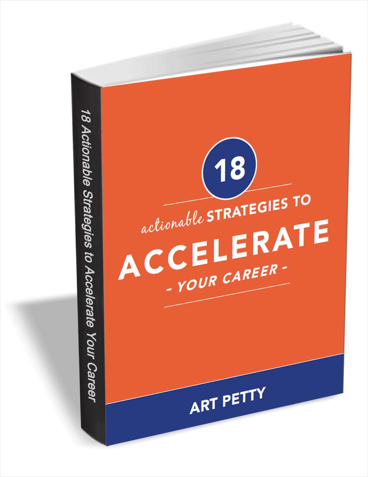 18 Actionable Strategies to Accelerate Your Career