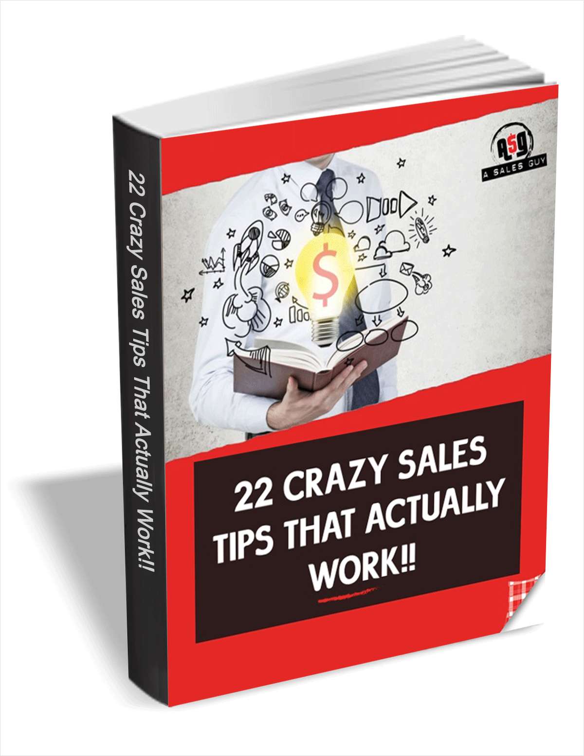 22 Crazy Sales Tips that Actually Work