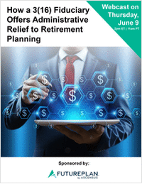 How a 3(16) Fiduciary Offers Administrative Relief to Retirement Plan Sponsors