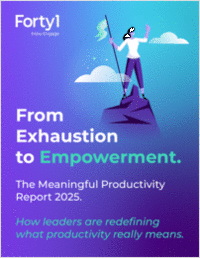 From Exhaustion to Empowerment: The Meaningful Productivity Report
