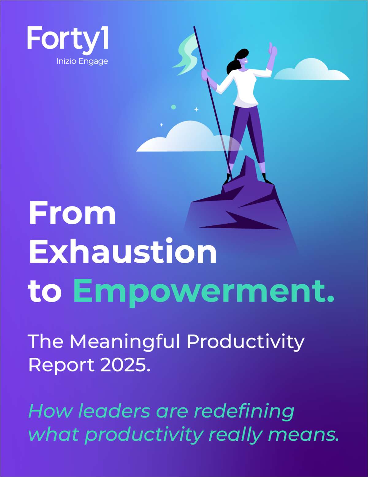From Exhaustion to Empowerment: The Meaningful Productivity Report