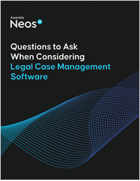 Questions to Ask When Considering Legal Case Management Software